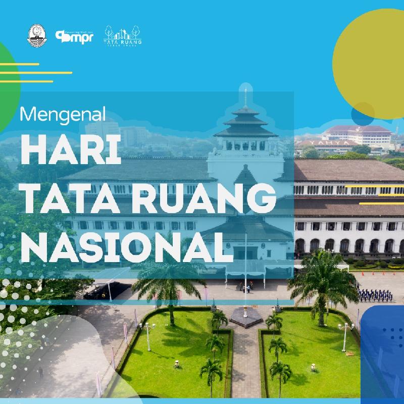 MENGENAL HARI TATA RUANG NASIONAL